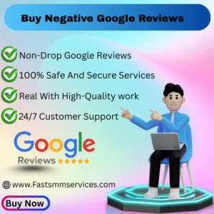 Buy Negative Google Reviews